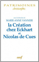 Couverture La création chez Eckhart et Nicolas de Cues