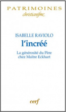 Couverture L'incréé. La générosité du Père chez Maître Eckhart