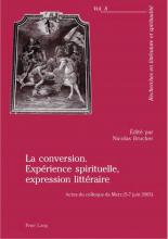 Couverture: La conversion. Expérience spirituelle, expression littéraire 